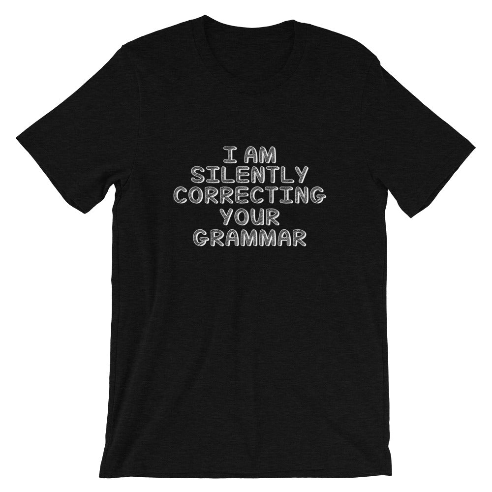 Correcting Your Grammar Short-Sleeve Unisex T-Shirt