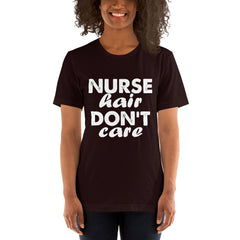 Nurse Hair Don't Care Short-Sleeve Women T-Shirt