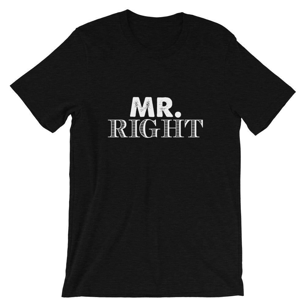 Mr. Right Short-Sleeve Women T-Shirt
