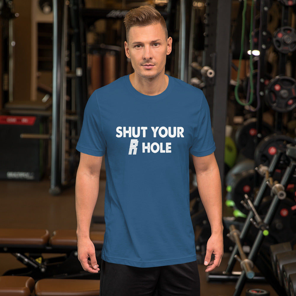 Shut Your R Hole Short-Sleeve Unisex T-Shirt