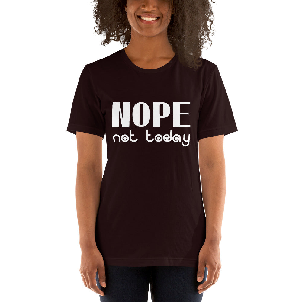 Nope Not Today Short-Sleeve Women T-Shirt