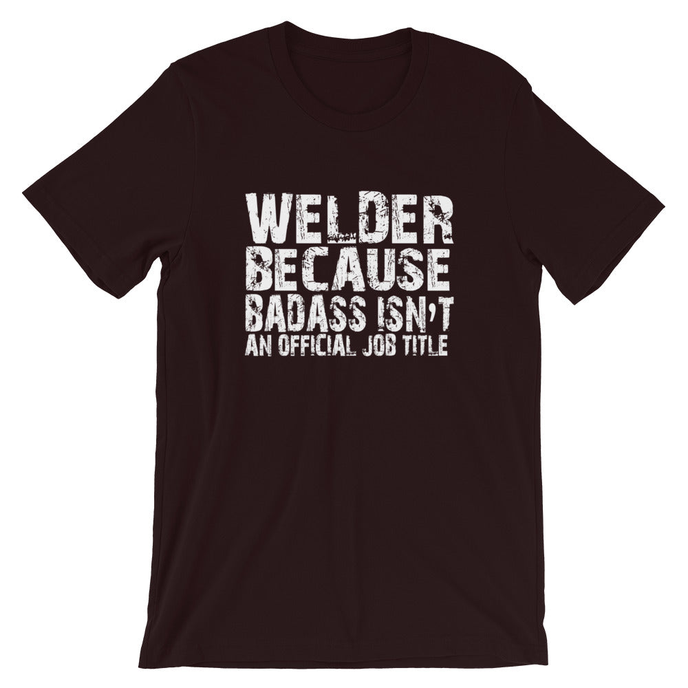 Badass Welder Short-Sleeve Unisex T-Shirt