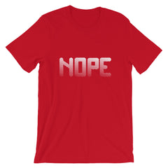 Nope Short-Sleeve Unisex T-Shirt