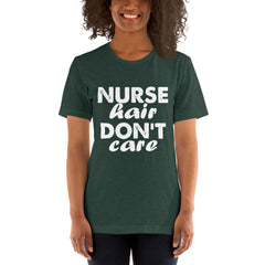 Nurse Hair Don't Care Short-Sleeve Women T-Shirt