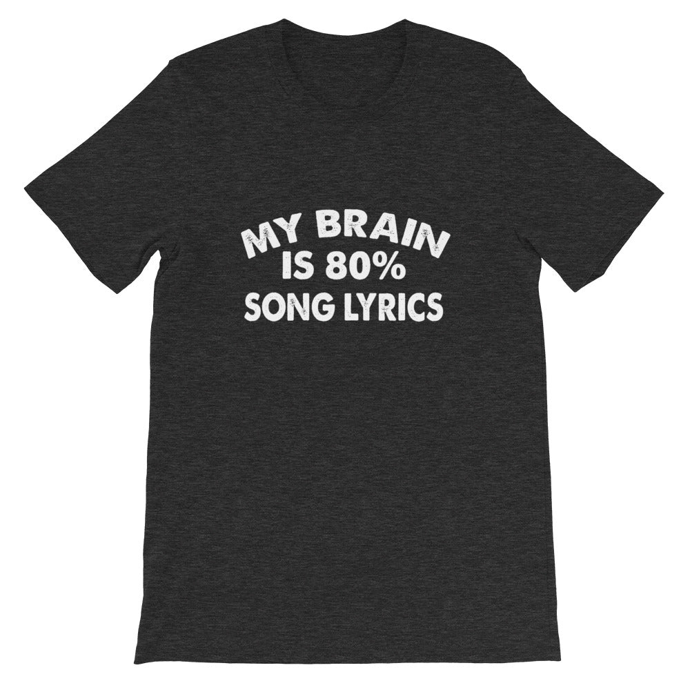80% Song Lyrics Short-Sleeve Unisex T-Shirt