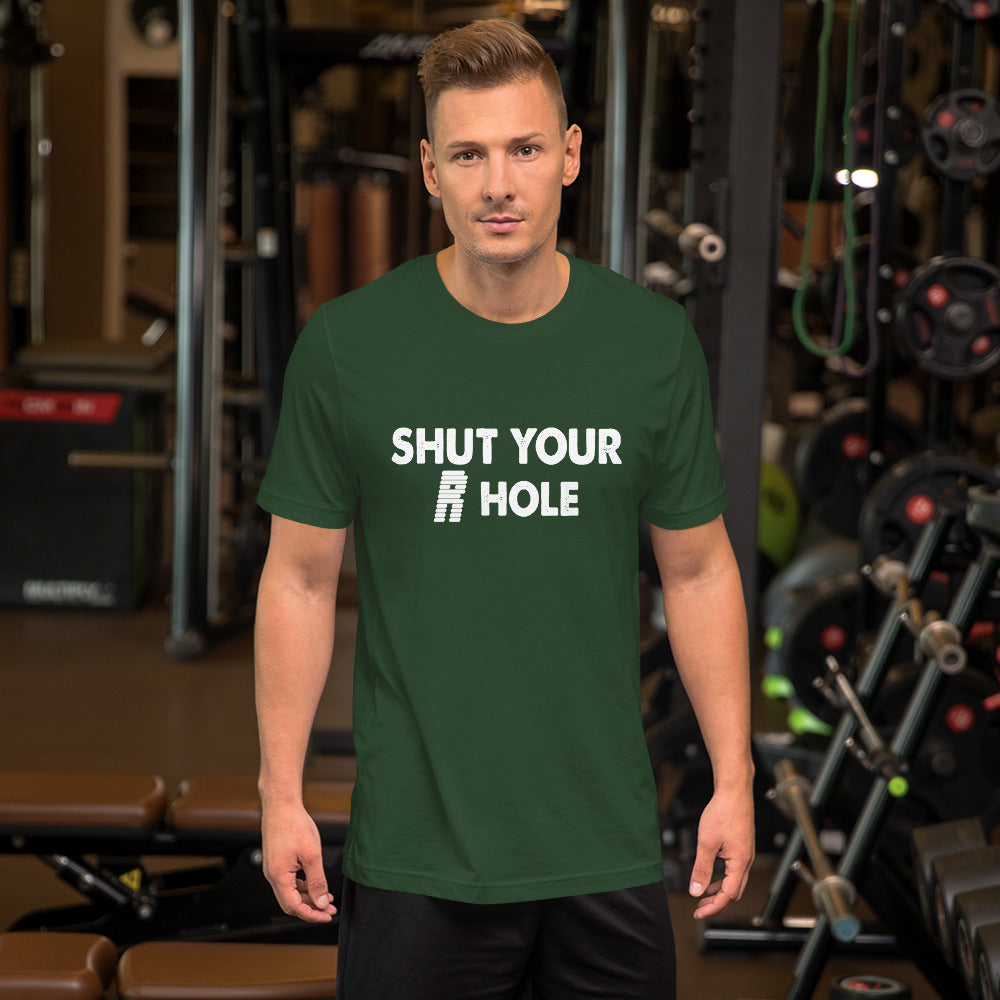 Shut Your R Hole Short-Sleeve Unisex T-Shirt