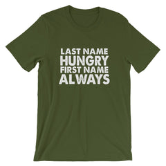 Always Hungry Short-Sleeve Unisex T-Shirt