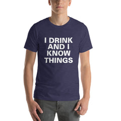 I Know Things Short-Sleeve Unisex T-Shirt