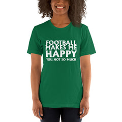 Football Makes Me Happy Short-Sleeve Women T-Shirt
