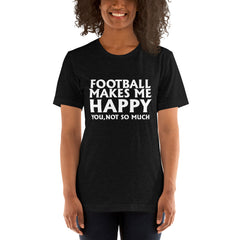 Football Makes Me Happy Short-Sleeve Women T-Shirt