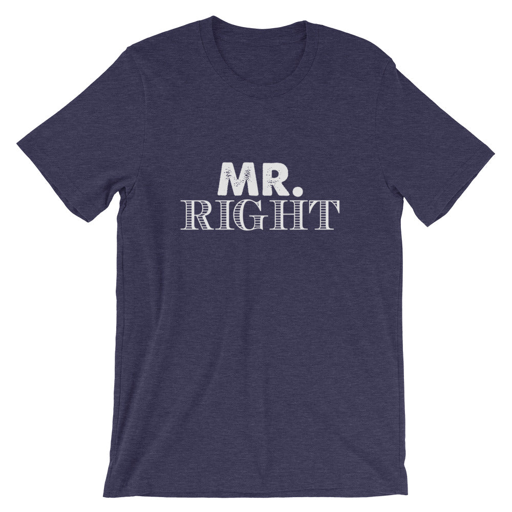 Mr. Right Short-Sleeve Women T-Shirt