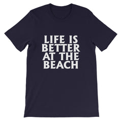 Better At The Beach Short-Sleeve Unisex T-Shirt