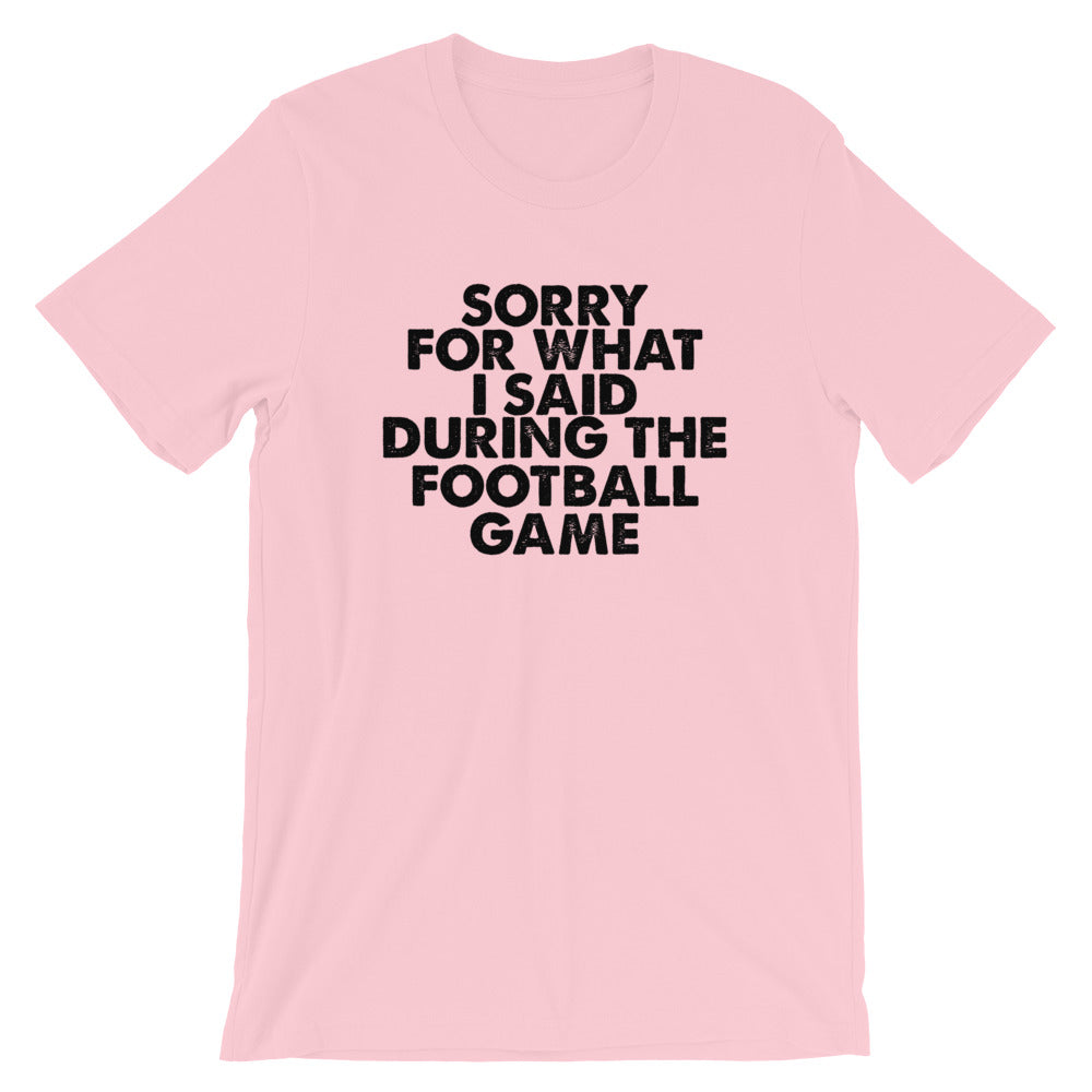 Football Sorry Short-Sleeve Unisex T-Shirt