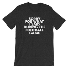 Football Sorry Short-Sleeve Unisex T-Shirt