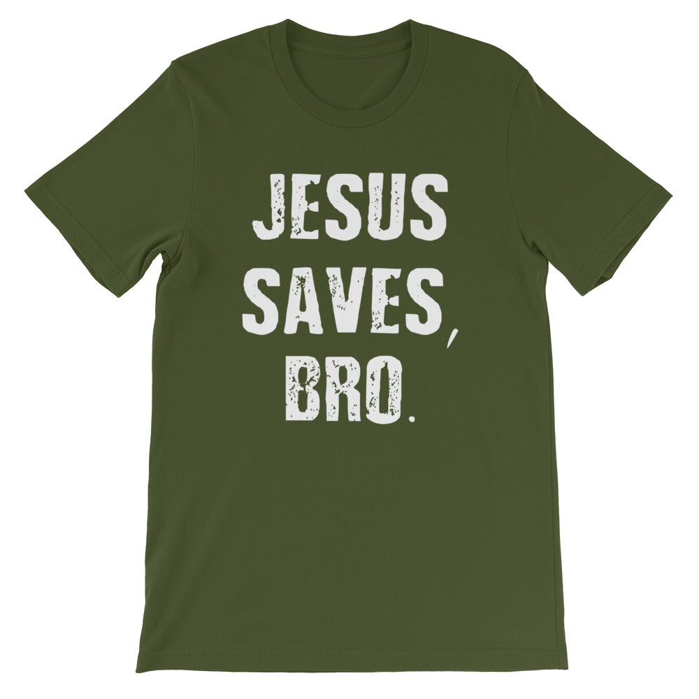 Jesus Saves Bro Short-Sleeve Unisex T-Shirt