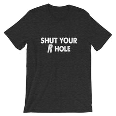 Shut Your R Hole Short-Sleeve Women T-Shirt