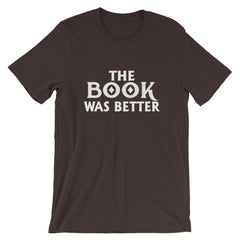 The Book Was Better Short-Sleeve Women T-Shirt