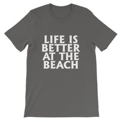 Better At The Beach Short-Sleeve Unisex T-Shirt
