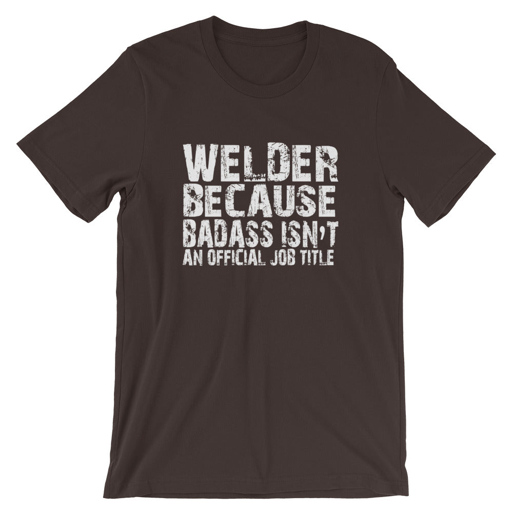 Badass Welder Short-Sleeve Unisex T-Shirt