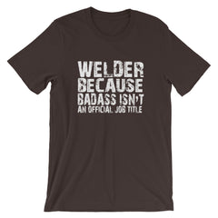 Badass Welder Short-Sleeve Unisex T-Shirt
