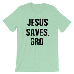 Jesus Saves Bro Short-Sleeve Women T-Shirt