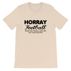 Horray Football Short-Sleeve Unisex T-Shirt