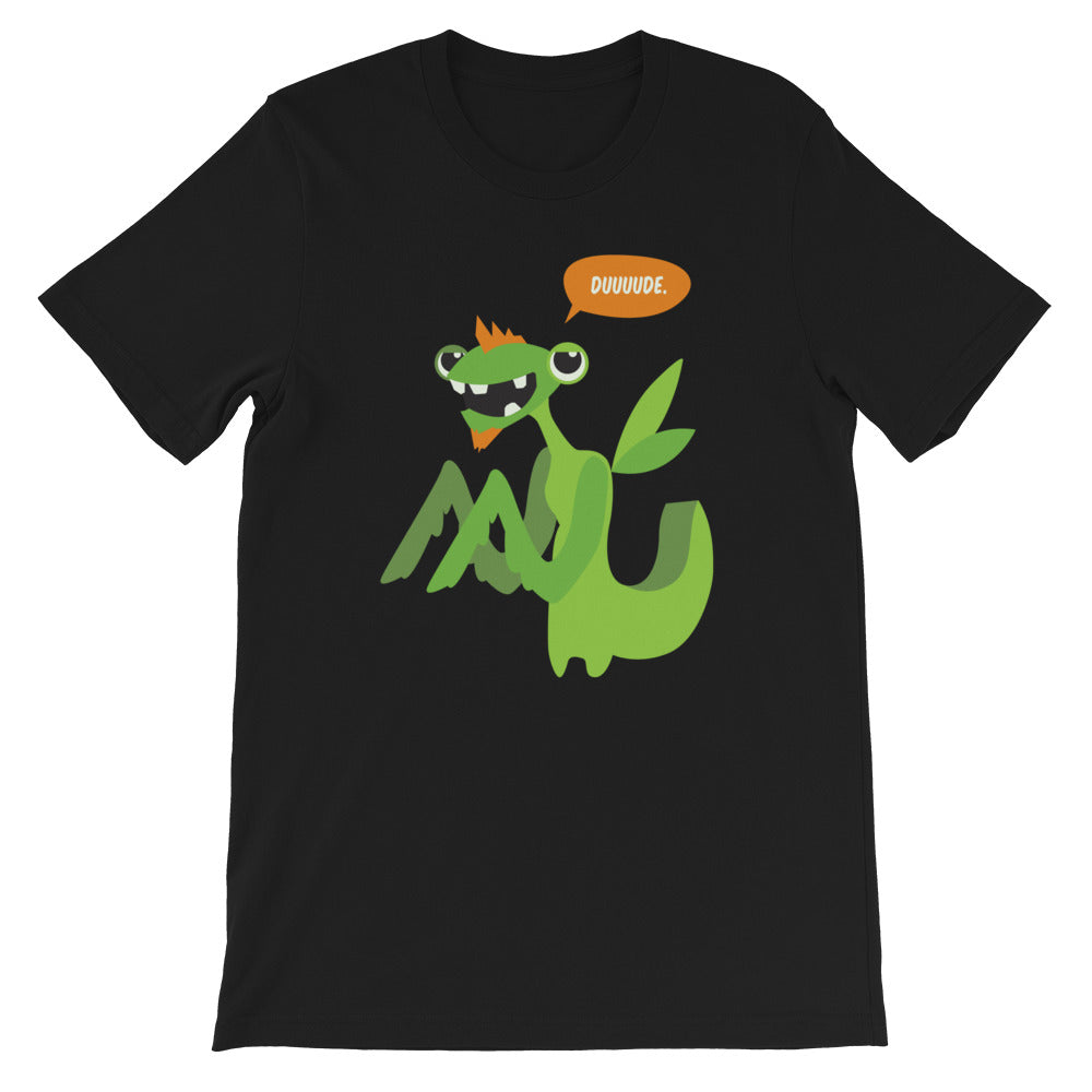 Dude Short-Sleeve Unisex T-Shirt