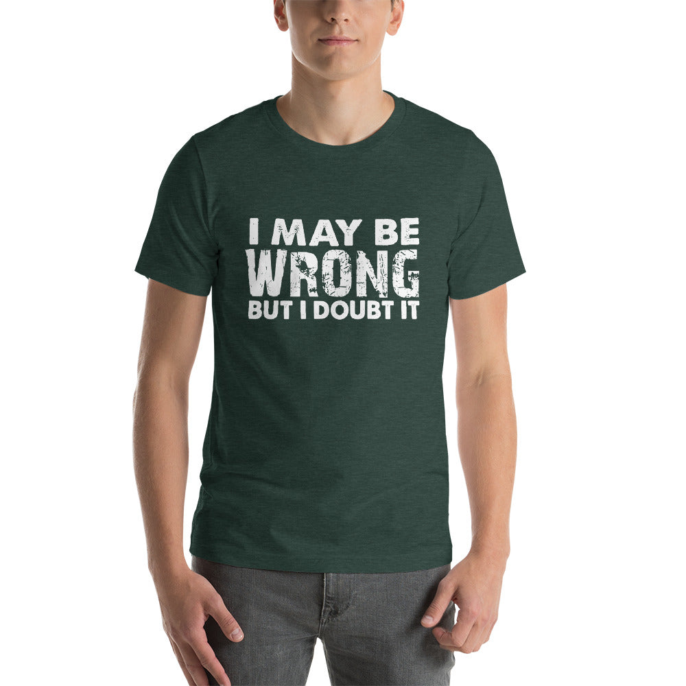 I doubt It Short-Sleeve Unisex T-Shirt