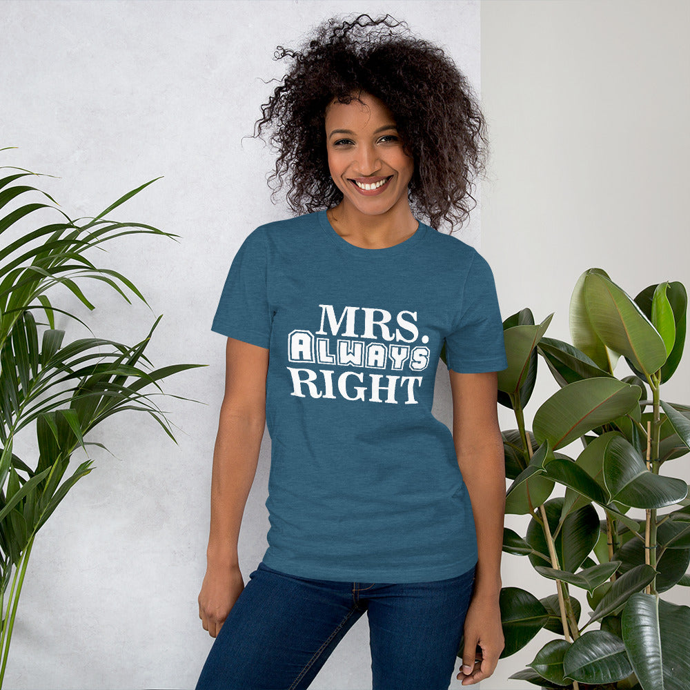 Mrs. Always Right Short-Sleeve Women T-Shirt
