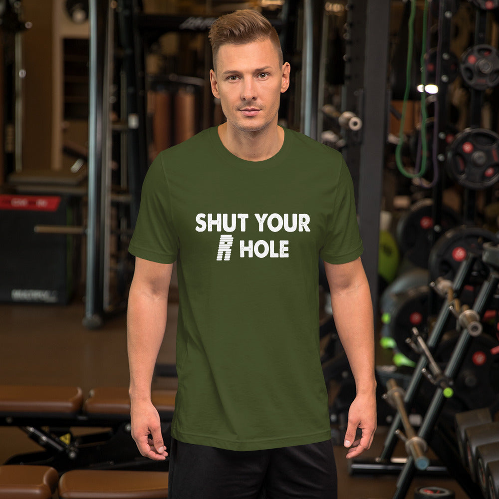 Shut Your R Hole Short-Sleeve Unisex T-Shirt
