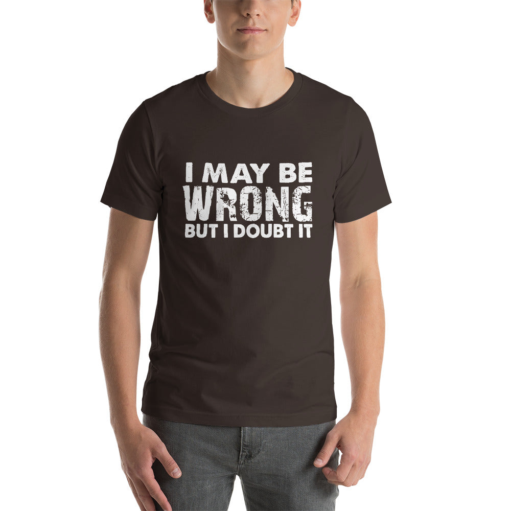 I doubt It Short-Sleeve Unisex T-Shirt