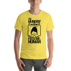 I'm Hungry Short-Sleeve Unisex T-Shirt