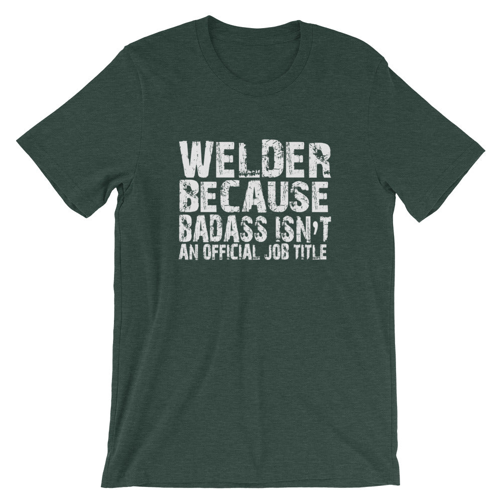 Badass Welder Short-Sleeve Unisex T-Shirt
