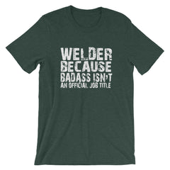 Badass Welder Short-Sleeve Unisex T-Shirt