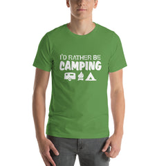 I'd Rather Be Camping Short-Sleeve Unisex T-Shirt