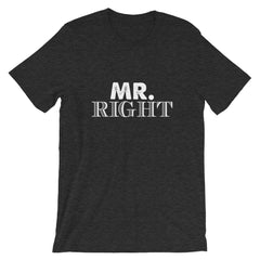 Mr. Right Short-Sleeve Women T-Shirt