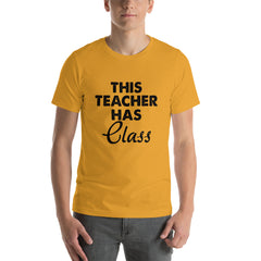 Teacher Has Class Short-Sleeve Unisex T-Shirt