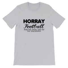Horray Football Short-Sleeve Unisex T-Shirt