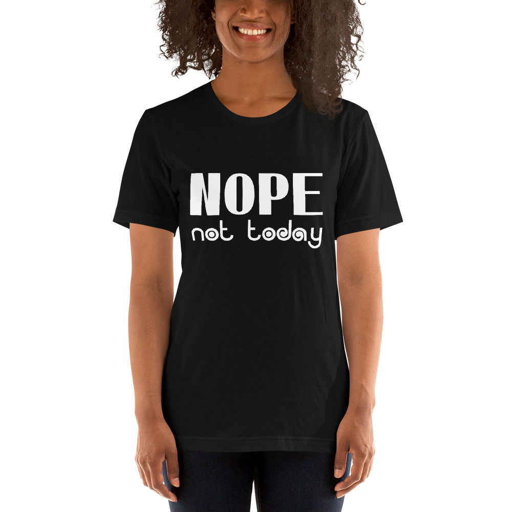 Nope Not Today Short-Sleeve Women T-Shirt