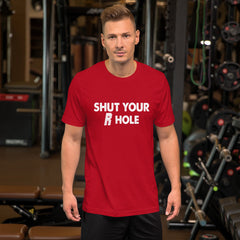 Shut Your R Hole Short-Sleeve Unisex T-Shirt