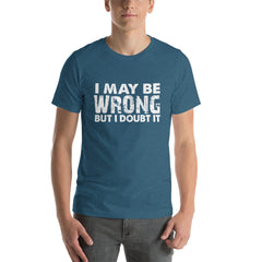 I doubt It Short-Sleeve Unisex T-Shirt