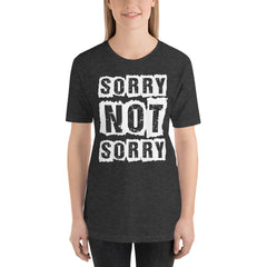 Sorry Not Sorry Short-Sleeve Women T-Shirt