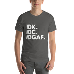 I Don't Care Short-Sleeve Unisex T-Shirt