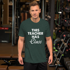 Teacher Has Class Short-Sleeve Unisex T-Shirt