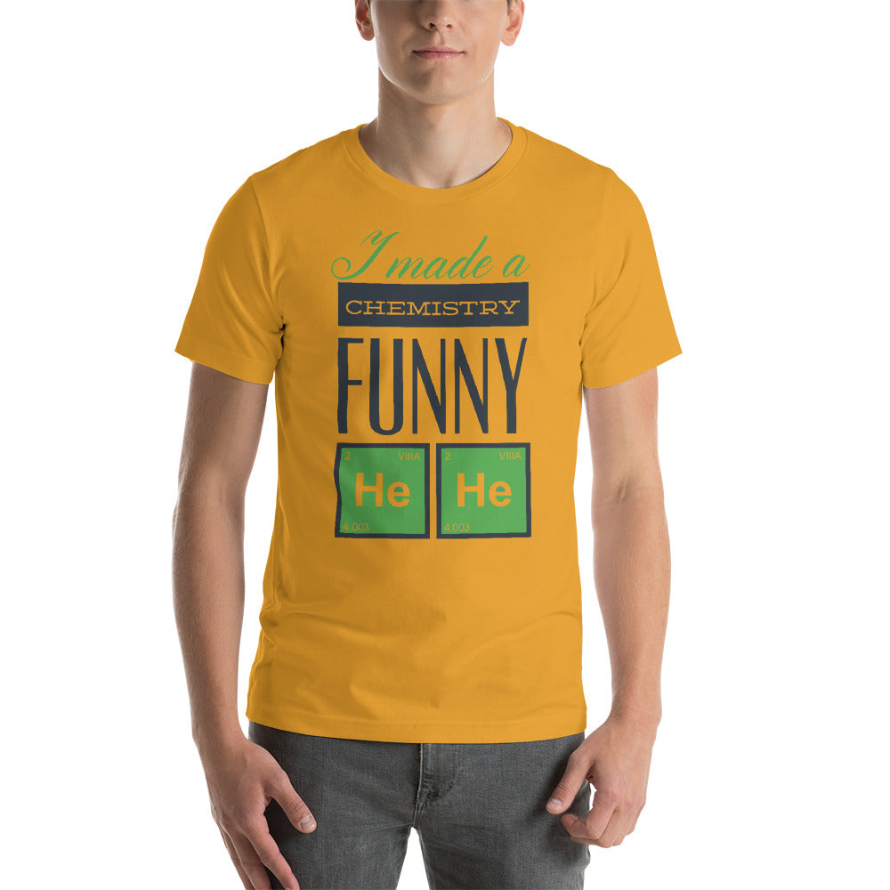 Chemistry Funny Short-Sleeve Unisex T-Shirt