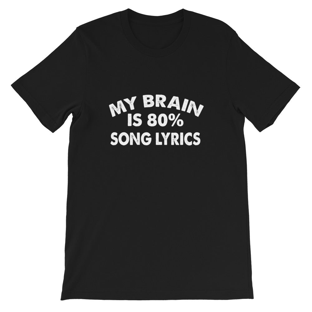 80% Song Lyrics Short-Sleeve Unisex T-Shirt