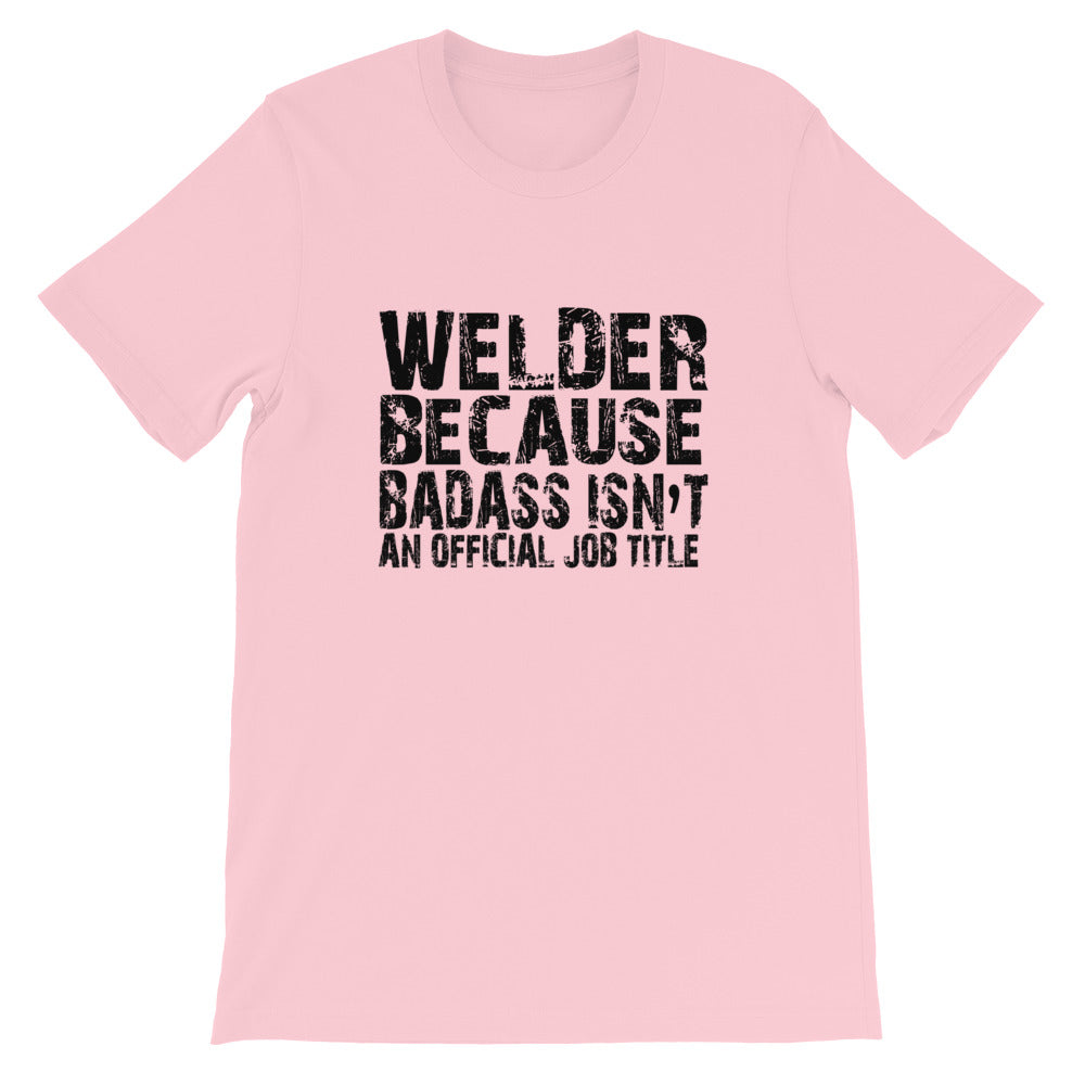 Badass Welder Short-Sleeve Unisex T-Shirt