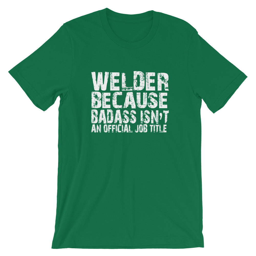 Badass Welder Short-Sleeve Unisex T-Shirt