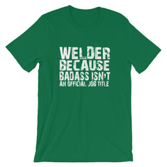 Badass Welder Short-Sleeve Unisex T-Shirt