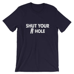 Shut Your R Hole Short-Sleeve Women T-Shirt